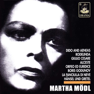 Martha Mödl Sings Händel, Purcell, Gluck, Mussorgsky and Others