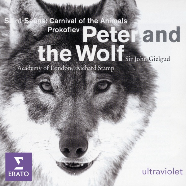 Saint-Saëns: Carnival of the Animals - Prokofiev: Peter and the Wolf