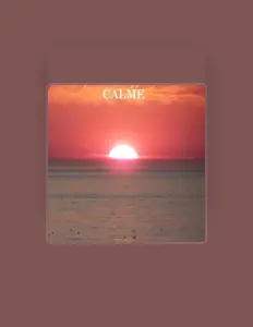 Calmeを聴いたり、ミュージックビデオを鑑賞したり、経歴やツアー日程などを確認したりしましょう！