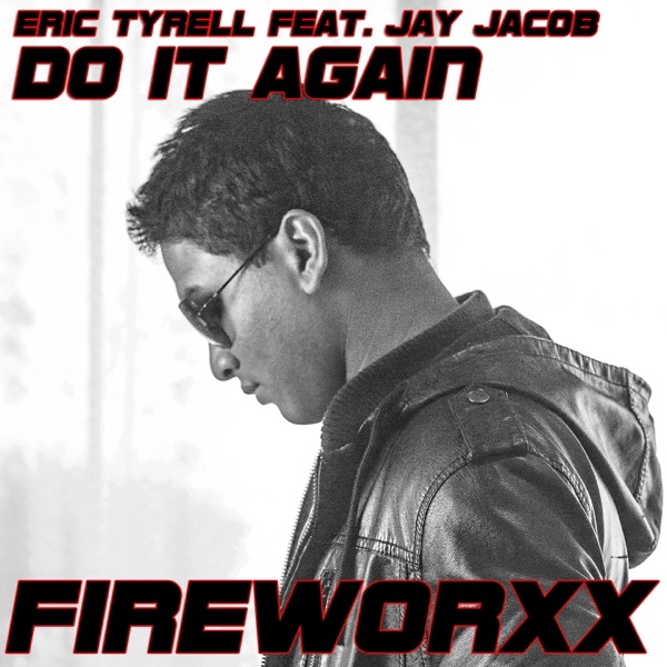 Do It Again (feat. Jay Jacob) - Single
