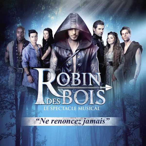 Robin des Bois (Edition du spectacle) - Multi-interprètes