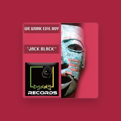 Listen to We Work Evil Boy, watch music videos, read bio, see tour dates & more!