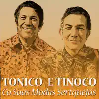 Chico Mineiro — Tonico & Tinoco