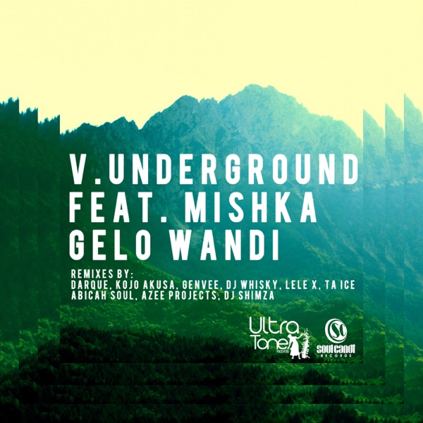 Gelo Wandi (Remixes) [feat. Mishka]