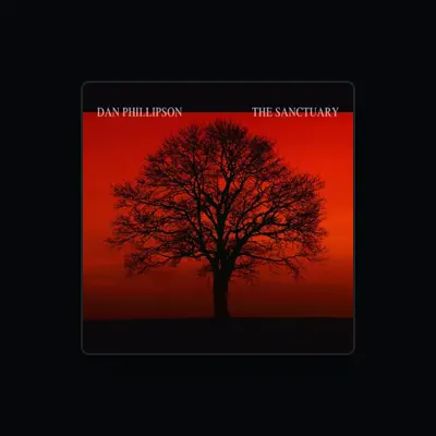 Listen to Dan Phillipson, watch music videos, read bio, see tour dates & more!