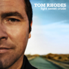 Light, Sweet, Crude - Tom Rhodes
