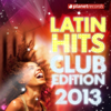 Latin Hits Club Edition 2013 - Multi-interprètes