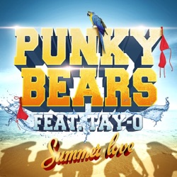 Punky Bears - Summer Love (feat. Tay-O)