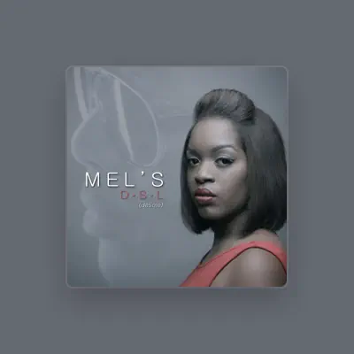 Listen to M.E.L.S., watch music videos, read bio, see tour dates & more!