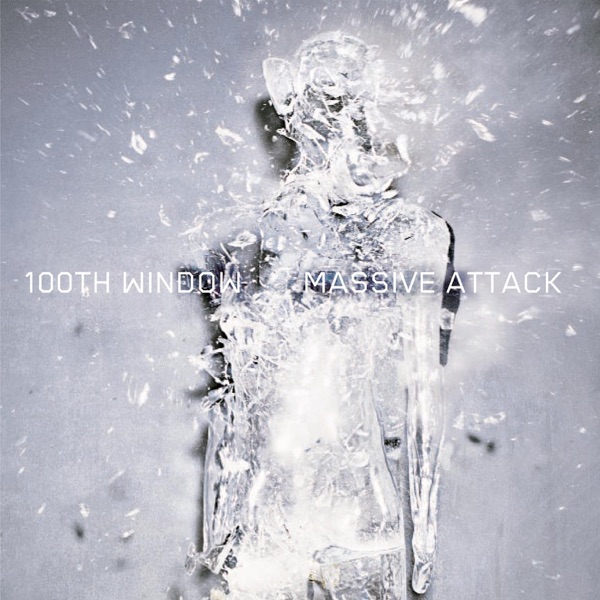 100th Window (The Remixes) - Massive Attack