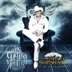 A los Cuatro Vientos - Rosendo Amparano