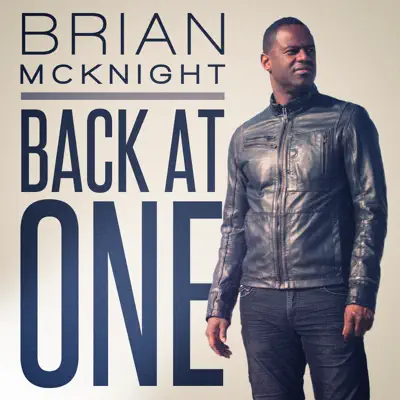 Back At One (2013 version) - Single - Brian Mcknight