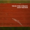 Those Who Forgive - EP