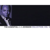 The Essential J. J. Johnson Collection, Vol. 4 artwork