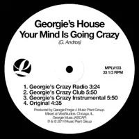 Your Mind Is Going Crazy (Original) — Georgie’s House