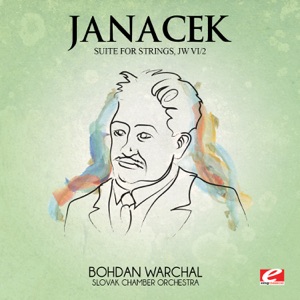 Janáček: Suite for Strings, JW VI/2 (Remastered) - EP