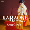 Karaoke - In the Style of Seru Giran - EP - Ameritz Spanish Karaoke