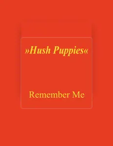 Listen to Hush Puppies, watch music videos, read bio, see tour dates & more!