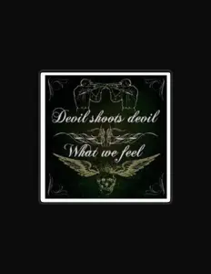 Dengarkan Devil Shots Devil, tonton video musik, baca bio, lihat tanggal tur & lainnya!