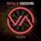 Crossfire - Royal K lyrics