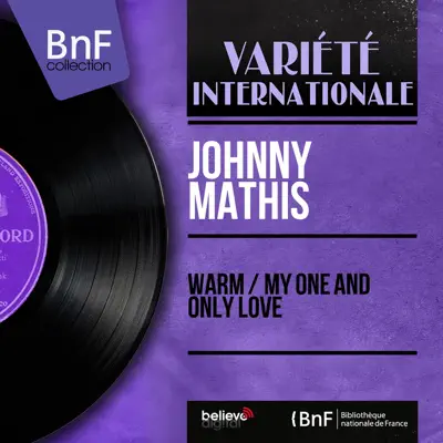 Warm / My One and Only Love (feat. Percy Faith and His Orchestra) [Mono Version] - Single - Johnny Mathis