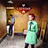 Catfish - Catch Me