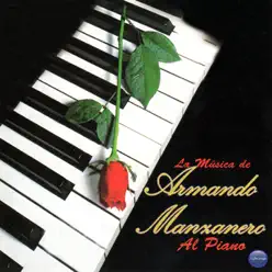 La Música de Armando Manzanero al Piano - Armando Manzanero