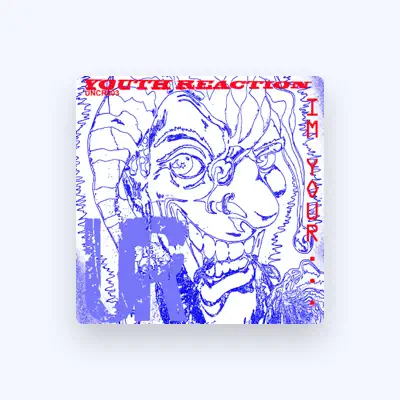 Listen to Youth Reaction, watch music videos, read bio, see tour dates & more!