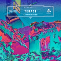 Halfway - Remixes - EP - Terace