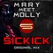 Mary Meet Molly - Sickick lyrics