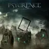 Psycrence - Hold Close the Flame