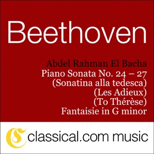 Ludwig Van Beethoven, Piano Sonata No. 24 In F Sharp, Op. 78 (À Thérèse / to Teresa)