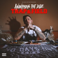 Trap & Field - Anonymous That Dude