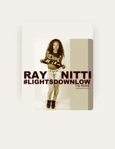 聆聽 Ray Nitti、觀看音樂影片、閱讀小傳、查看巡演日期等！