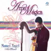 Manuel Angel Y Su Arpa Maravillosa - El Amor Esta En Cada Habitación