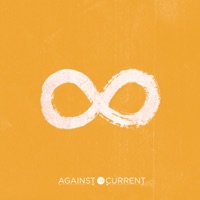Infinity - Single - Against The Current