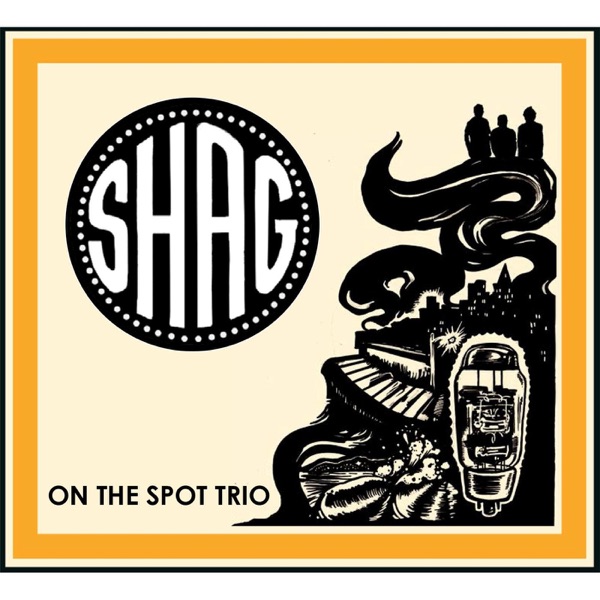 Download On The Spot Trio - Shag (2014) Album – Telegraph