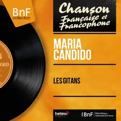 Les gitans (Mono Version) - Maria Candido Les gitans (Mono Version) - Maria Candido