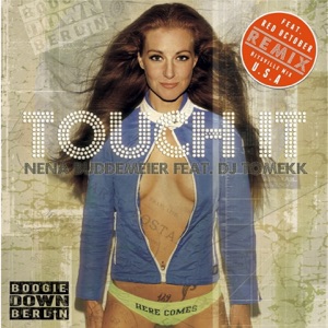 Touch It (feat. DJ Tomekk) - EP