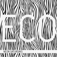 Eco - Single - Neon Saturdays
