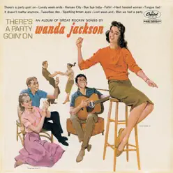 There's a Party Goin' On - Wanda Jackson