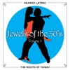 The Roots of Tango - Jewels of the 30's, Vol. 3
