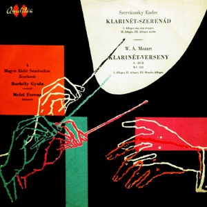 Klarinét-szerenád - Klarinét-verseny (Hungaroton Classics)