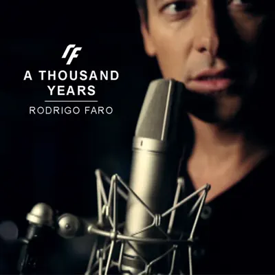 A Thousand Years - Single - Rodrigo Faro