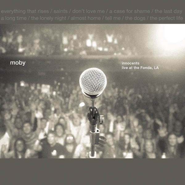 Innocents: Live at the Fonda, LA - Moby