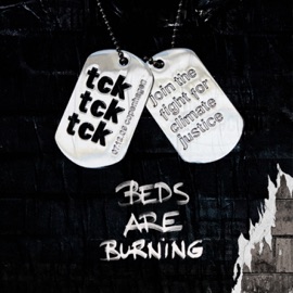 Beds Are Burning (Dry Riverbed Version) Via Tania, Casxio, Amadou & Mariam, Brazilian Girls, Dan Black, Desmond Tutu, Duran Duran, Jamie Burke, Marion Cotillard, Mark Ronson, Mélanie Laurent, Milla Jovovich, Serena Ryder, The All-American Rejects, Theophilus London, Yodelice & Youssou N'Dour