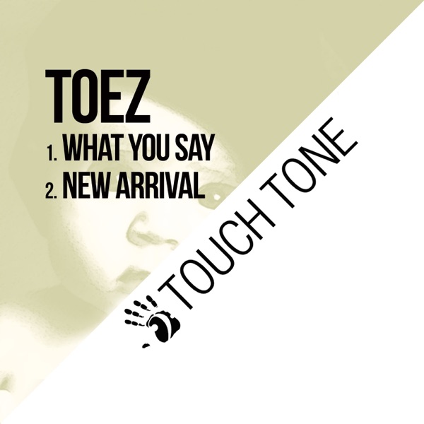 What You Say / New Arrival - Single