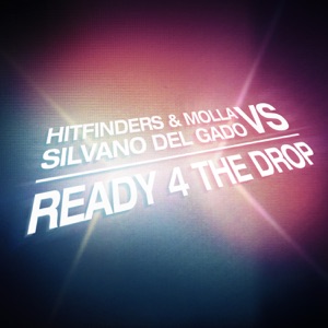 Ready 4 the Drop - Single