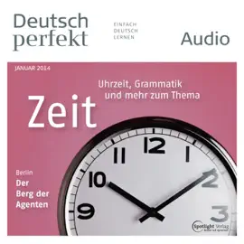 Deutsch perfekt Audio. 1/2014: Deutsch lernen Audio - Deutsch beim Arzt