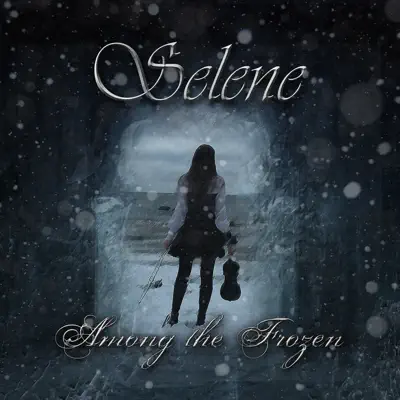Among the Frozen - EP - Selene